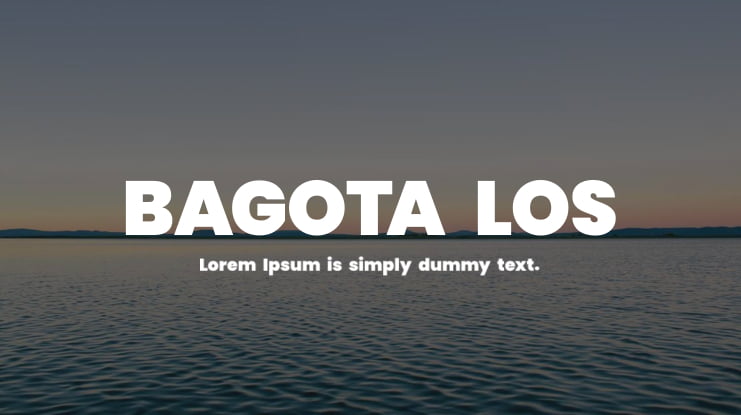BAGOTA LOS Font