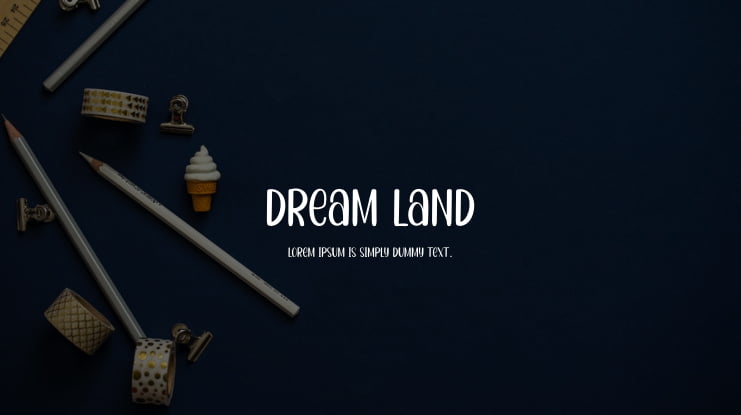 Dream Land Font