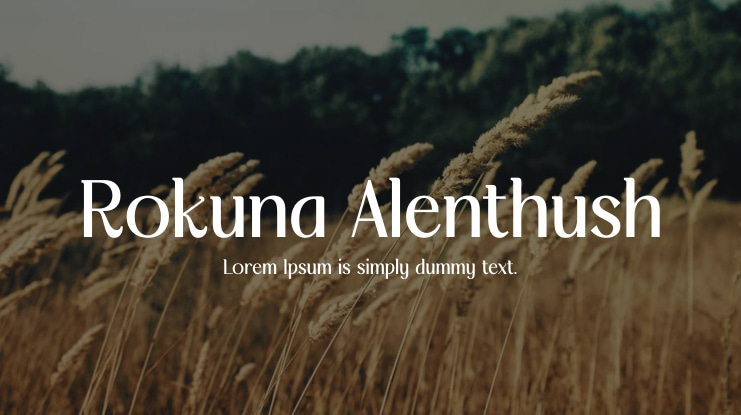 Rokuna Alenthush Font Family