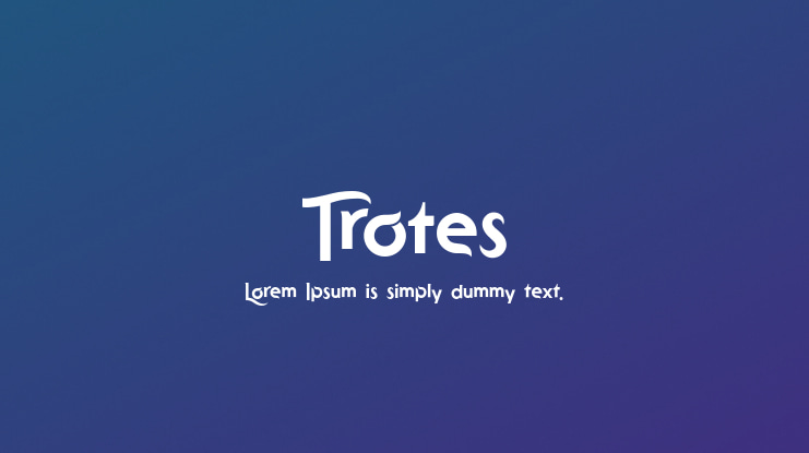 Trotes Font