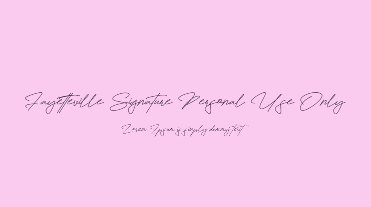 Fayetteville Signature Personal Use Only Font