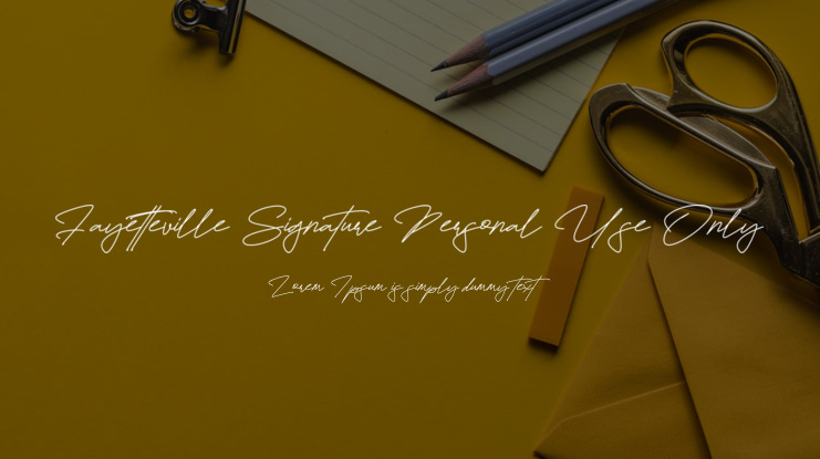 Fayetteville Signature Personal Use Only Font
