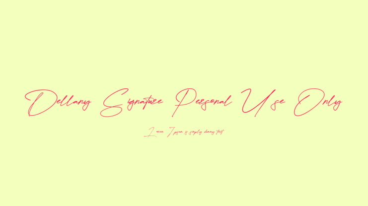 Dellany Signature Personal Use Only Font