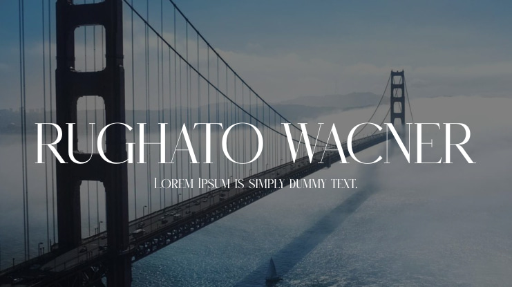 RUGHATO WACNER Font