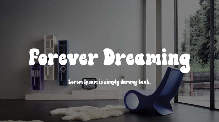 Forever Dreaming Font