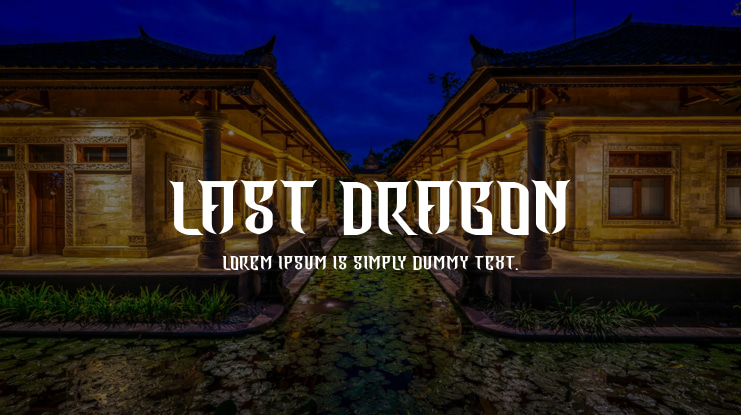 Last Dragon Font
