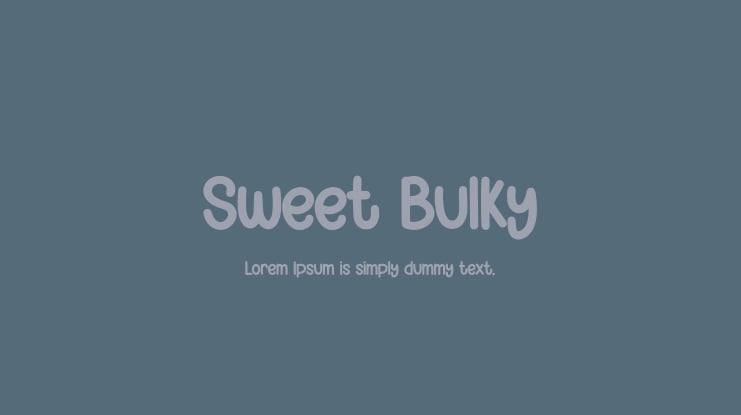 Sweet Bulky Font