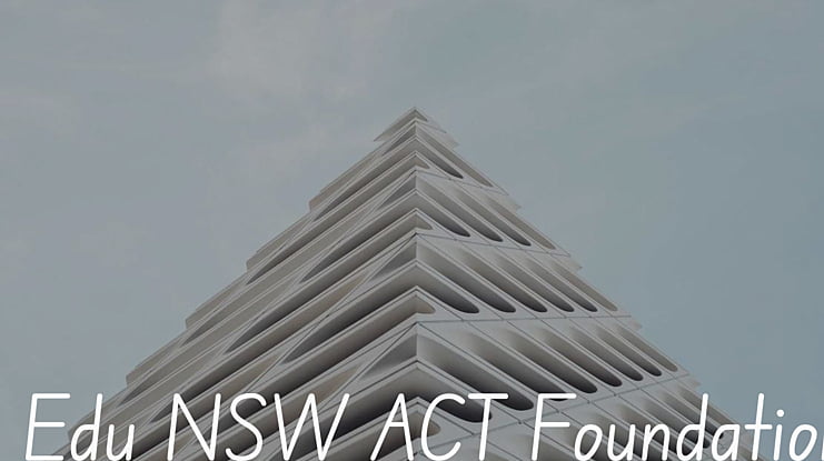 Edu NSW ACT Foundation Font
