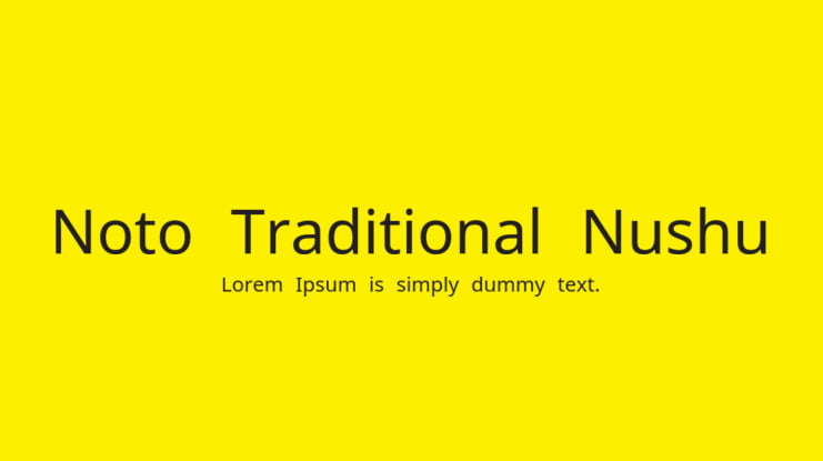 Noto Traditional Nushu Font