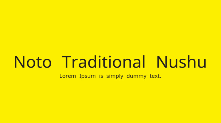 Noto Traditional Nushu Font