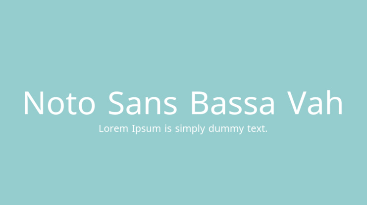 Noto Sans Bassa Vah Font