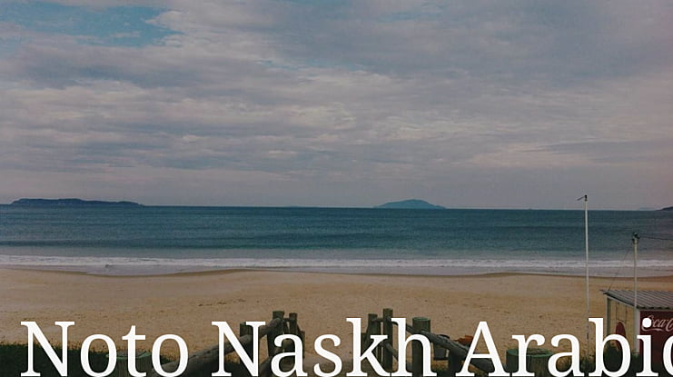 Noto Naskh Arabic Font