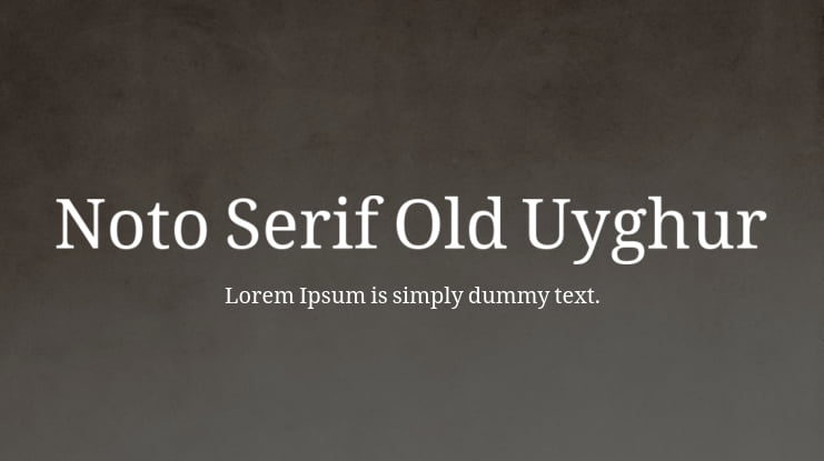 Noto Serif Old Uyghur Font