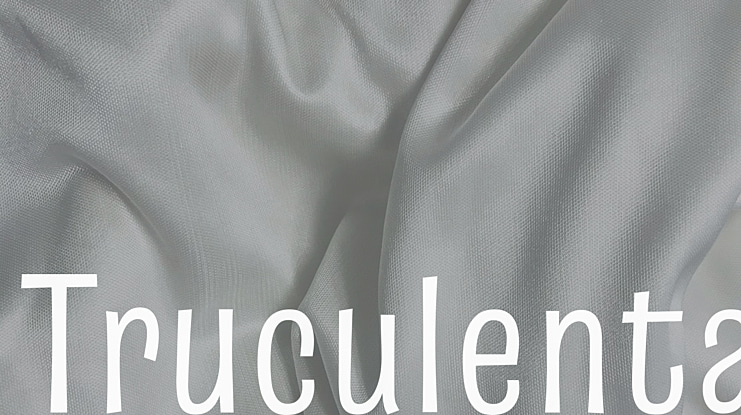 Truculenta Font