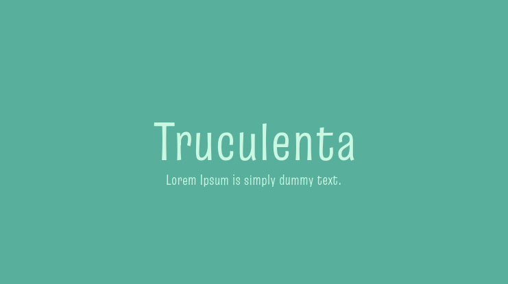Truculenta Font