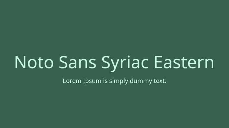 Noto Sans Syriac Eastern Font