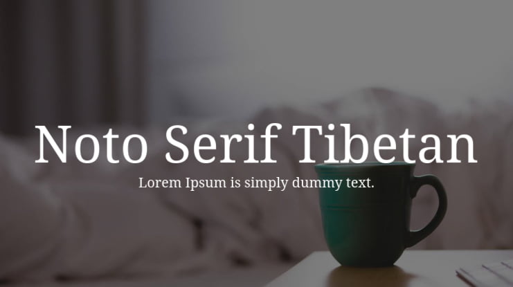 Noto Serif Tibetan Font