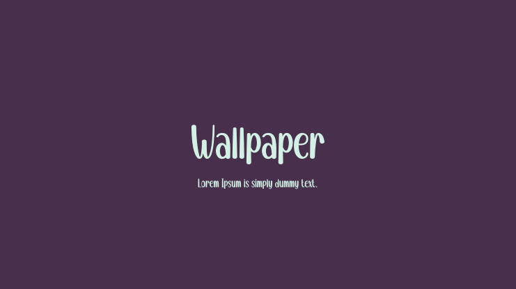 Wallpaper Font