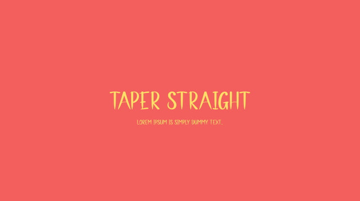 Taper Straight Font