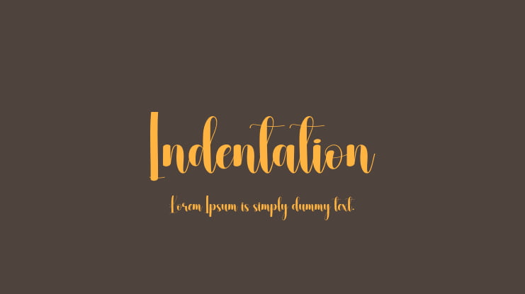 Indentation Font