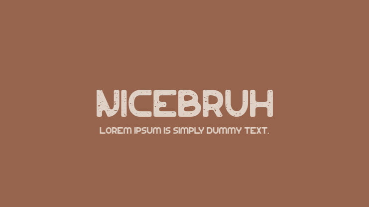 Nicebruh Font