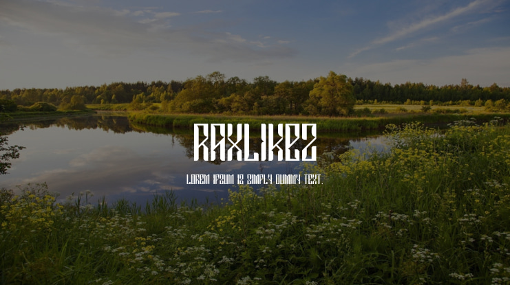 RAXLIKEZ Font