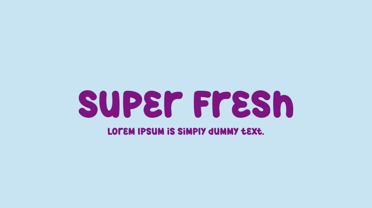 Super Fresh Font