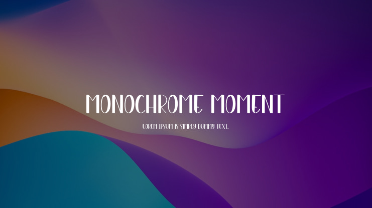 Monochrome Moment Font