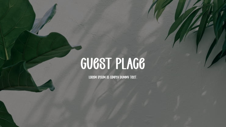 Guest Place Font