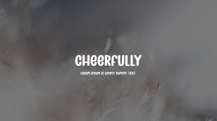 Cheerfully Font