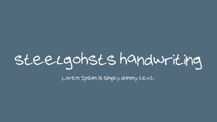 steelgohsts handwriting Font