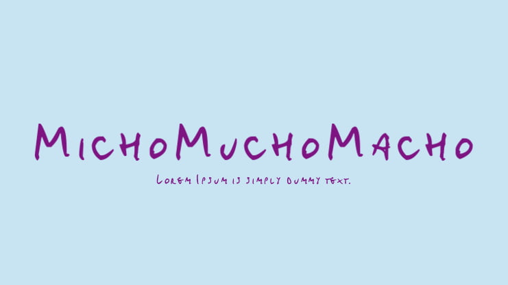 MichoMuchoMacho Font