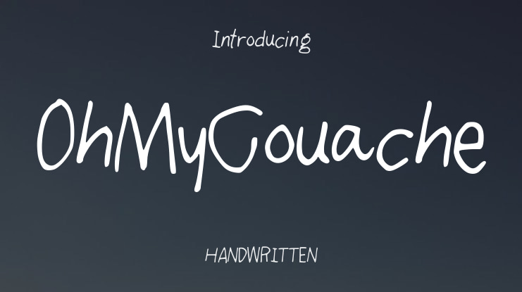OhMyGouache Font