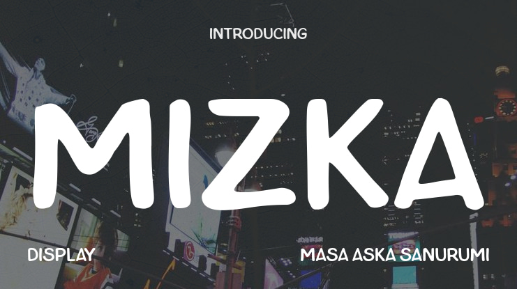 Mizka Font