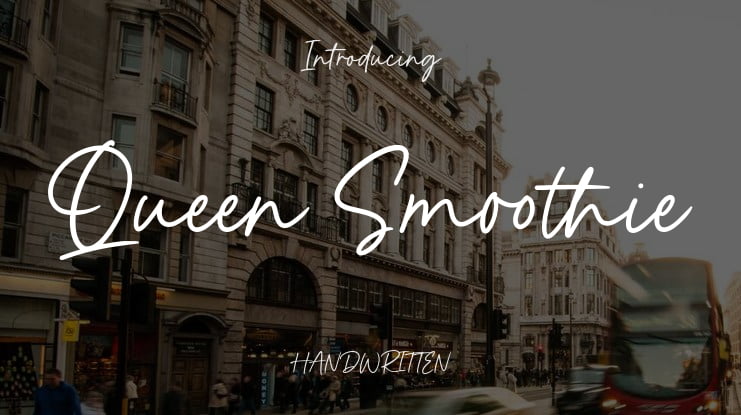 Queen Smoothie Font