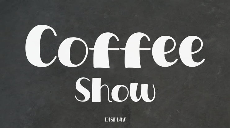 Coffee Show Font