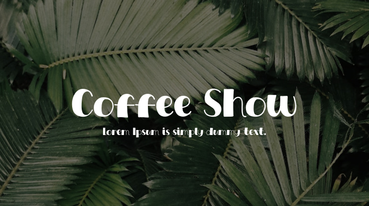Coffee Show Font