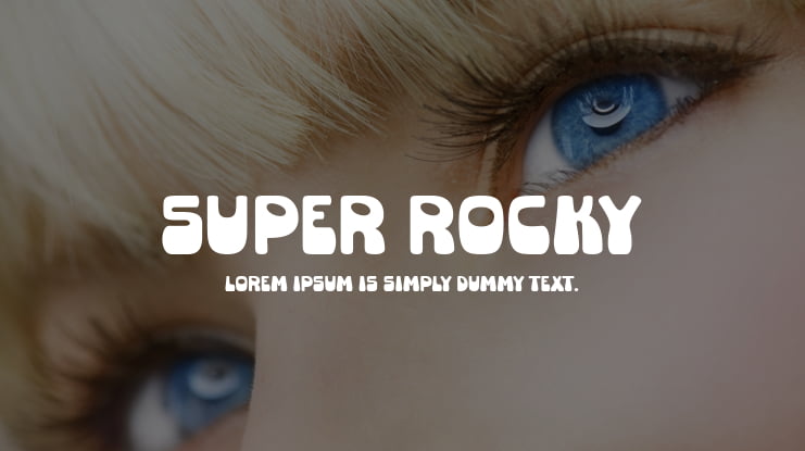 Super Rocky Font