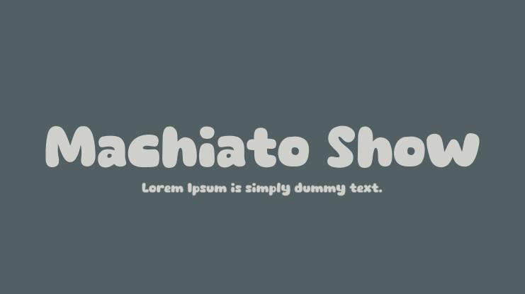 Machiato Show Font