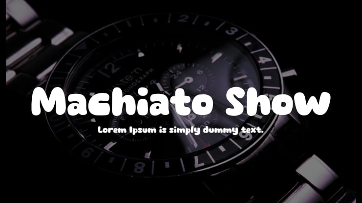 Machiato Show Font
