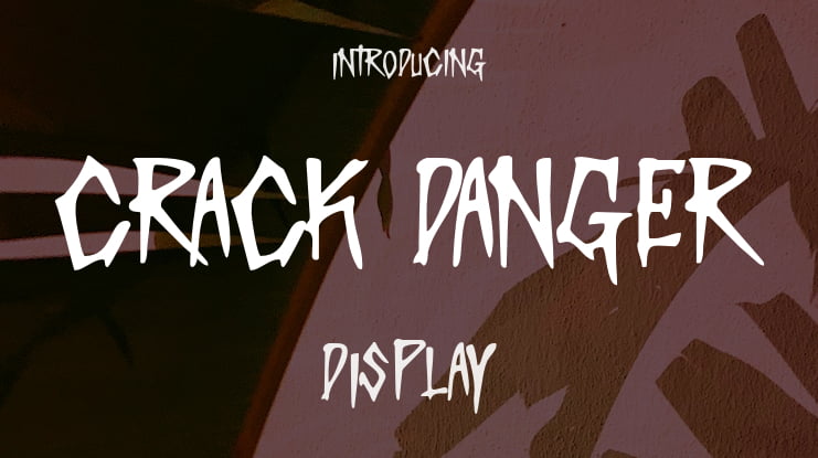 Crack Danger Font