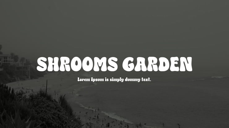 SHROOMS GARDEN Font