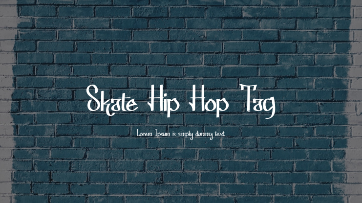 Skate Hip Hop Tag Font