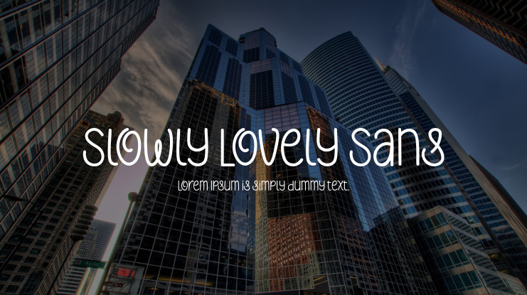 Slowly Lovely Sans Font Family