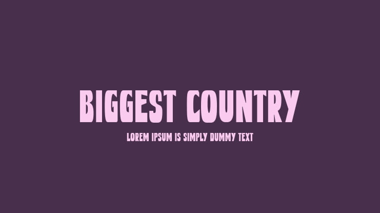 Biggest Country Font