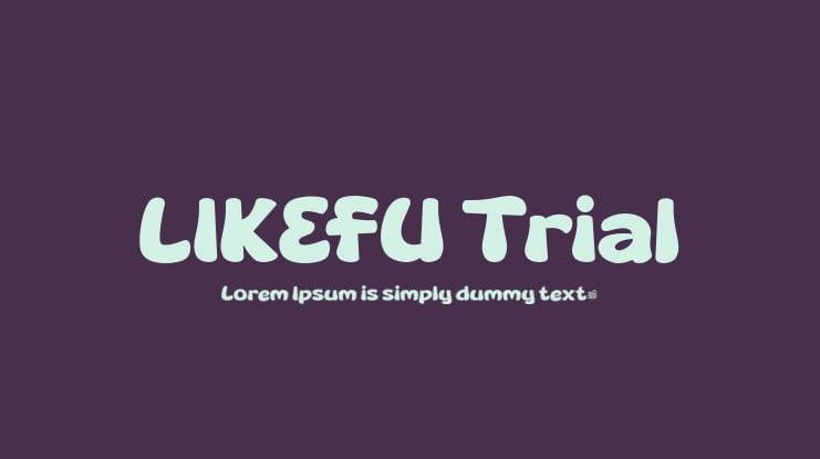 LIKEFU Trial Font
