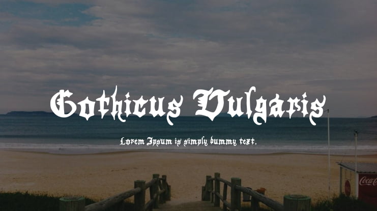 Gothicus Vulgaris Font