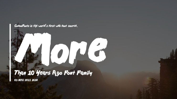 More Than 10 Years Ago Font