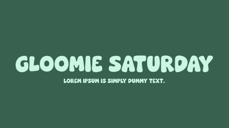 Gloomie Saturday Font
