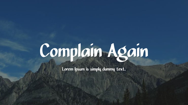 Complain Again Font